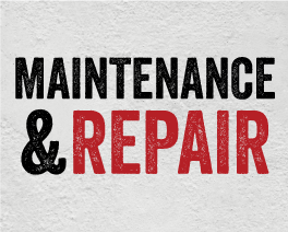 Maintenance & repair