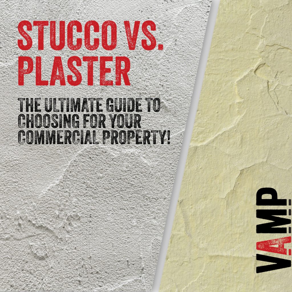 Stucco vs. Plaster: The Ultimate Guide to Choosing for Your Commercial Property!